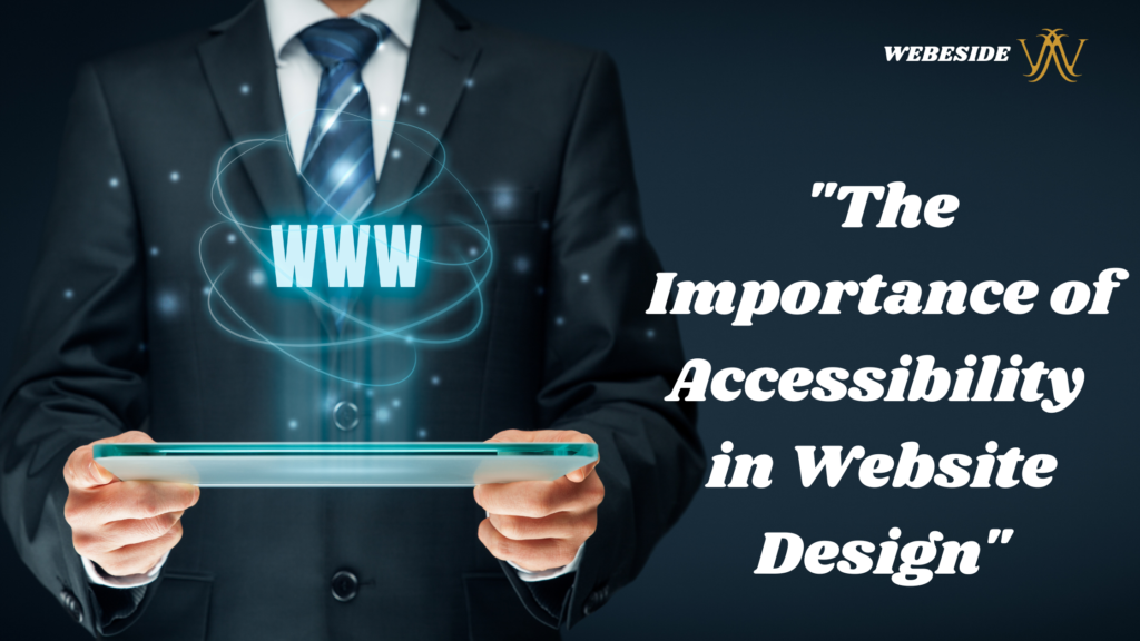 Accesibility in Website Design. | webeside.in